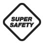 Super safety